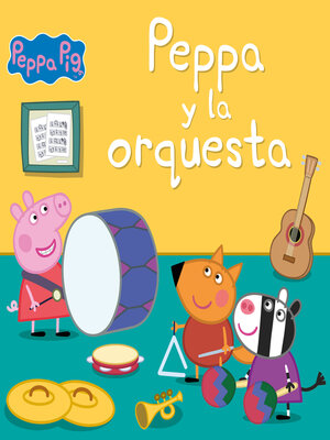 cover image of Peppa y la orquesta